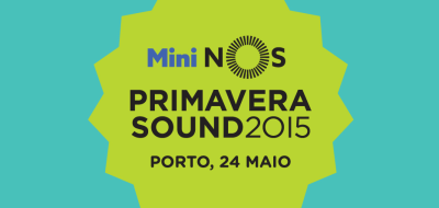 Mini NOS Primavera Sound 2015 Imagem 1