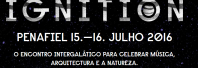 Ignition Fest 2016 com o cartaz fechado!