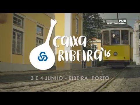 Festival Caixa Ribeira 2016