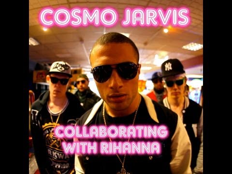 Collaborating With Rihanna - Cosmo Jarvis